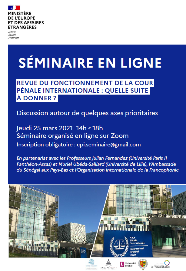 Affiche du séminaire en ligne sur la revue du fonctionnement de la Cour pénale internationale Affiche du séminaire en ligne sur la revue du fonctionnement de la Cour pénale internationale