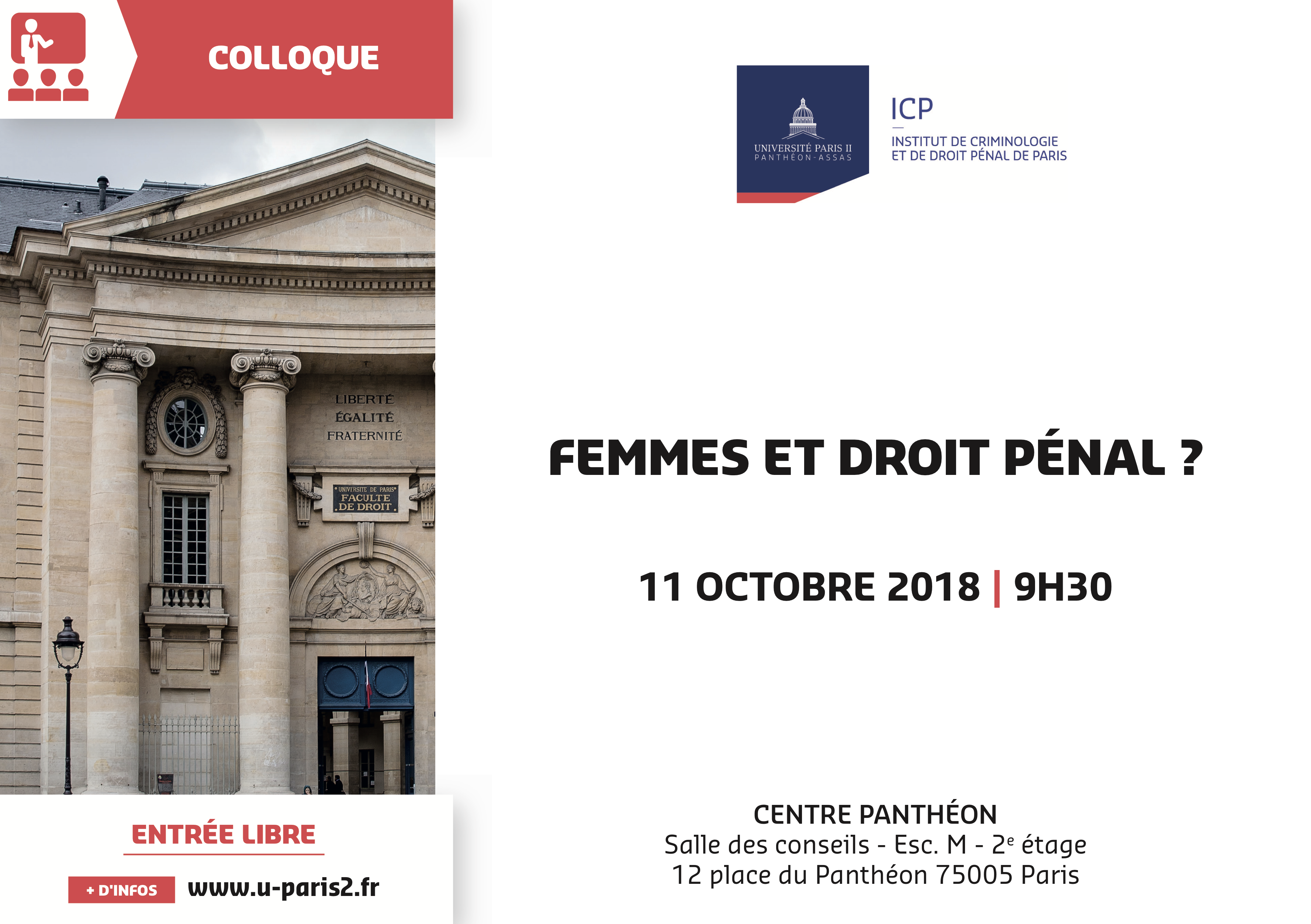Colloque du 11 octobre, Femmes et droit pénal, organisé par l'Institut de criminologie de droit pénal de paris