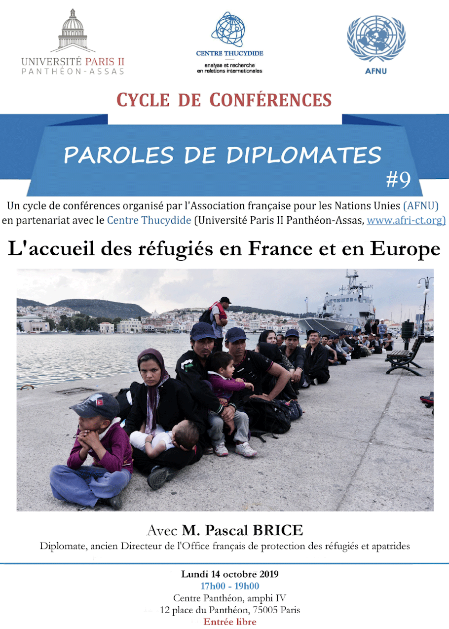 L'accueil des réfugiés en France et en Europe ? Cycle de conférences Paroles de diplomates de l'Association française pour les Nations Unies en partenariat avec le Centre Thucydide