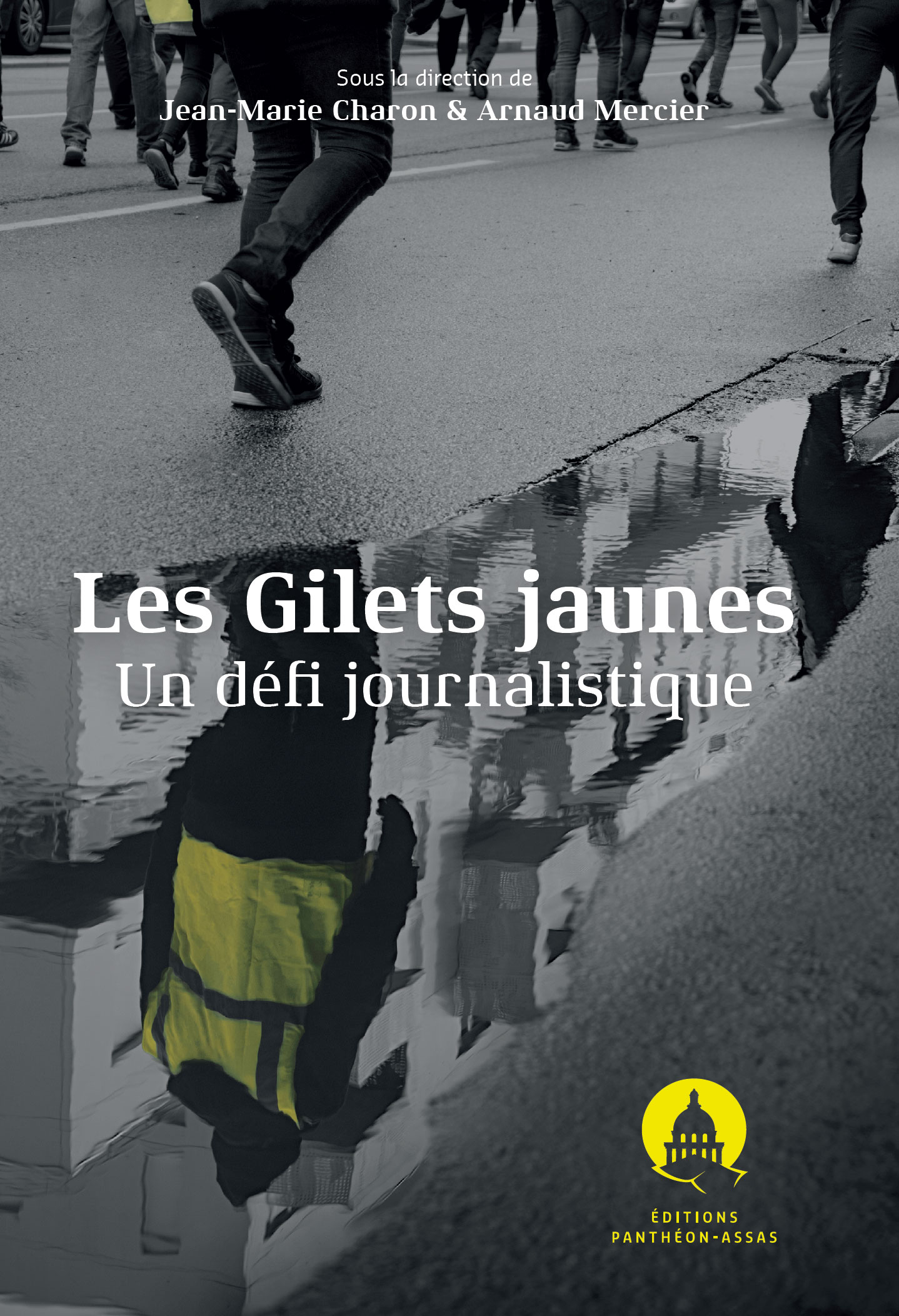 Les Gilets jaunes : un défi journalistique