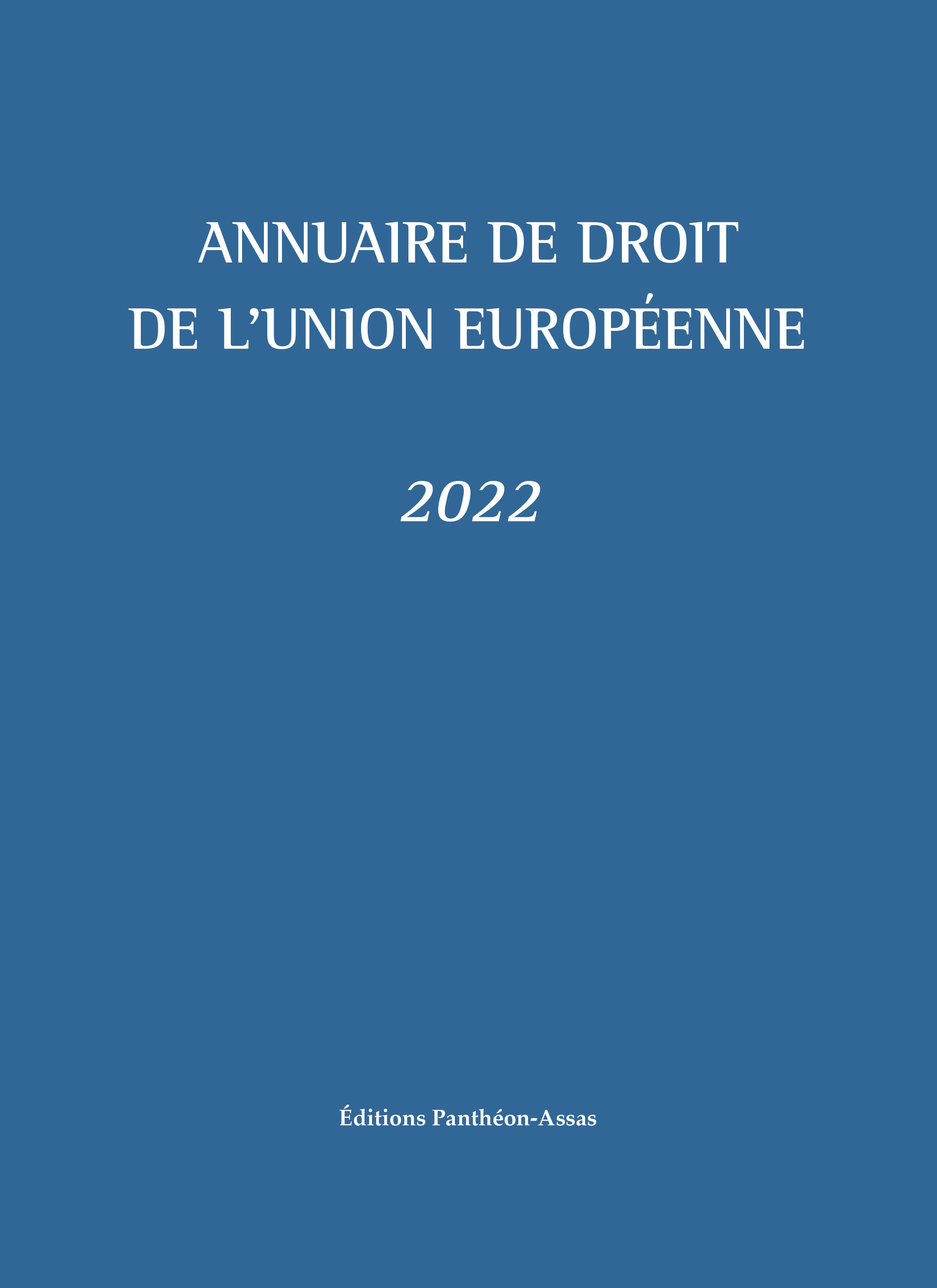 Couverture de l'ouvrage Annuaire de droit de l'Union européenne 2022