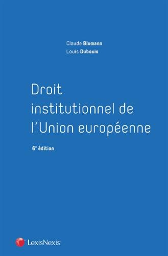Couverture de l'ouvrage Droit institutionnel de l'Union européenne, 6e édition