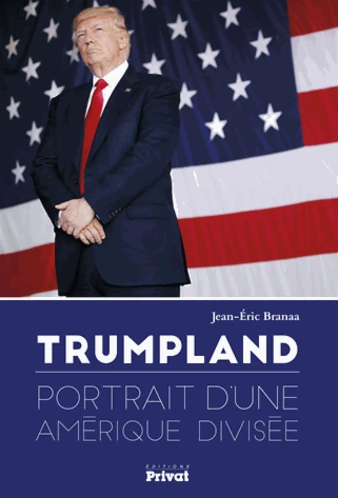 Couverture de l'ouvrage Trumpland Portrait d'une Amérique divisée