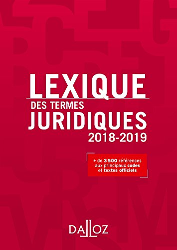 Couverture de l'ouvrage Lexique des termes juridiques 2018-2019 Couverture de l'ouvrage Lexique des termes juridiques 2018-2019
