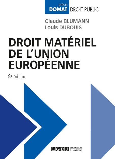 Couverture de l'ouvrage Droit matériel de l'Union européenne, 8e édition Couverture de l'ouvrage Droit matériel de l'Union européenne, 8e édition