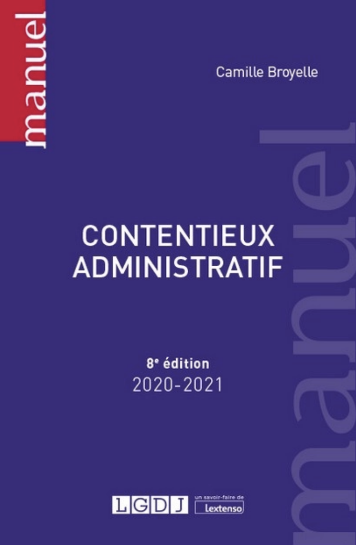 Couverture de l'ouvrage Contentieux administratif (8e édition, LGDJ)