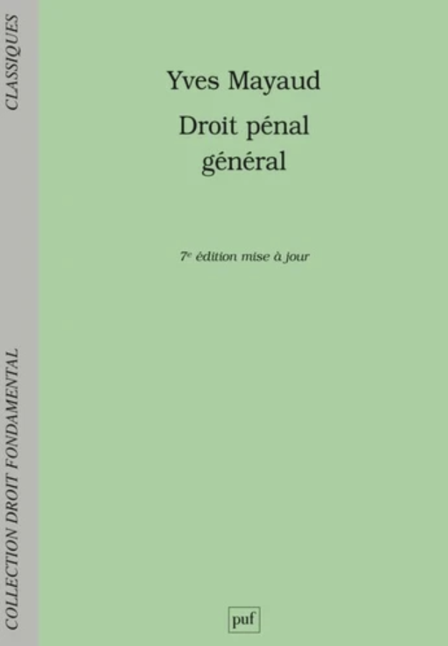 Couverture de l'ouvrage Droit pénal général (7e édition actualisée) Couverture de l'ouvrage Droit pénal général (7e édition actualisée)
