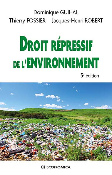 Couverture de l'ouvrage Droit répressif de l'environnement (5e édition)