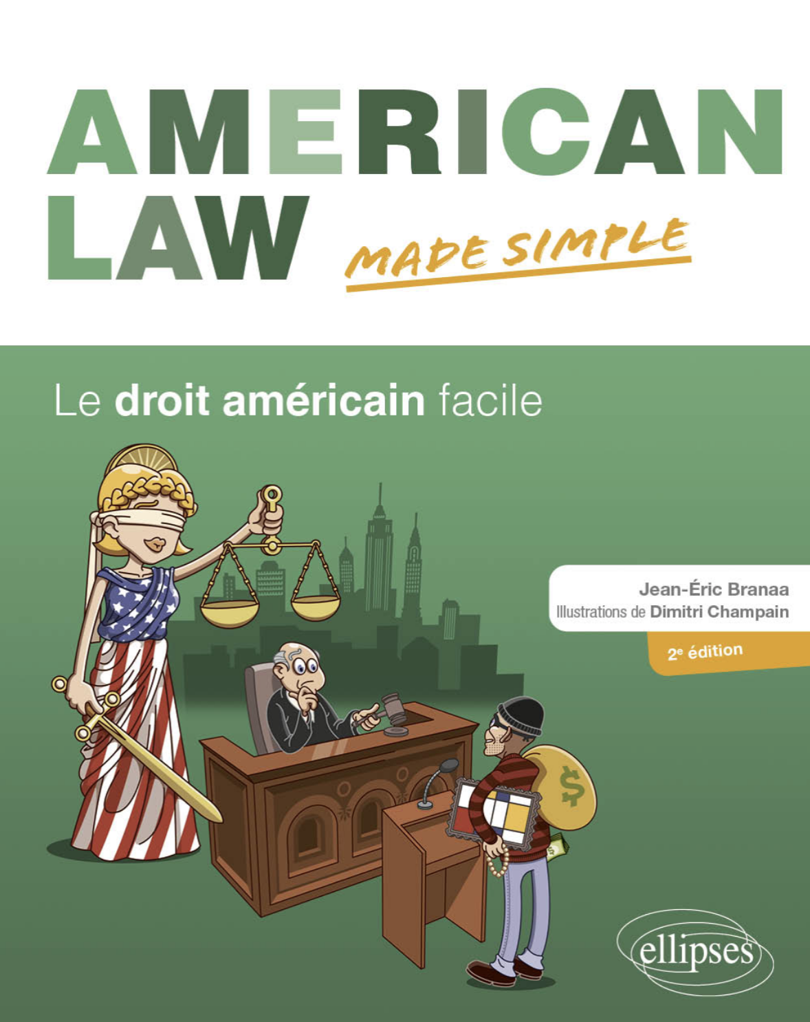 Couverture de l'ouvrage American Law Made Simple