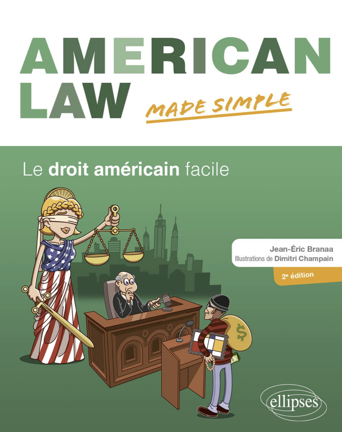 Couverture de l'ouvrage American Law Made Simple Couverture de l'ouvrage American Law Made Simple