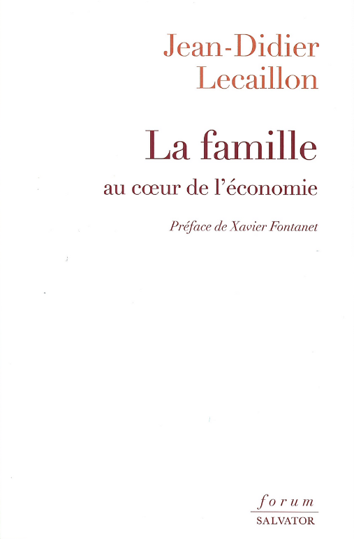 Couverture de l'ouvrage La famille au cœur de l'économie Couverture de l'ouvrage La famille au cœur de l'économie