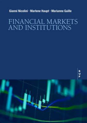Couverture de l'ouvrage Financial markets and institutions Couverture de l'ouvrage Financial markets and institutions