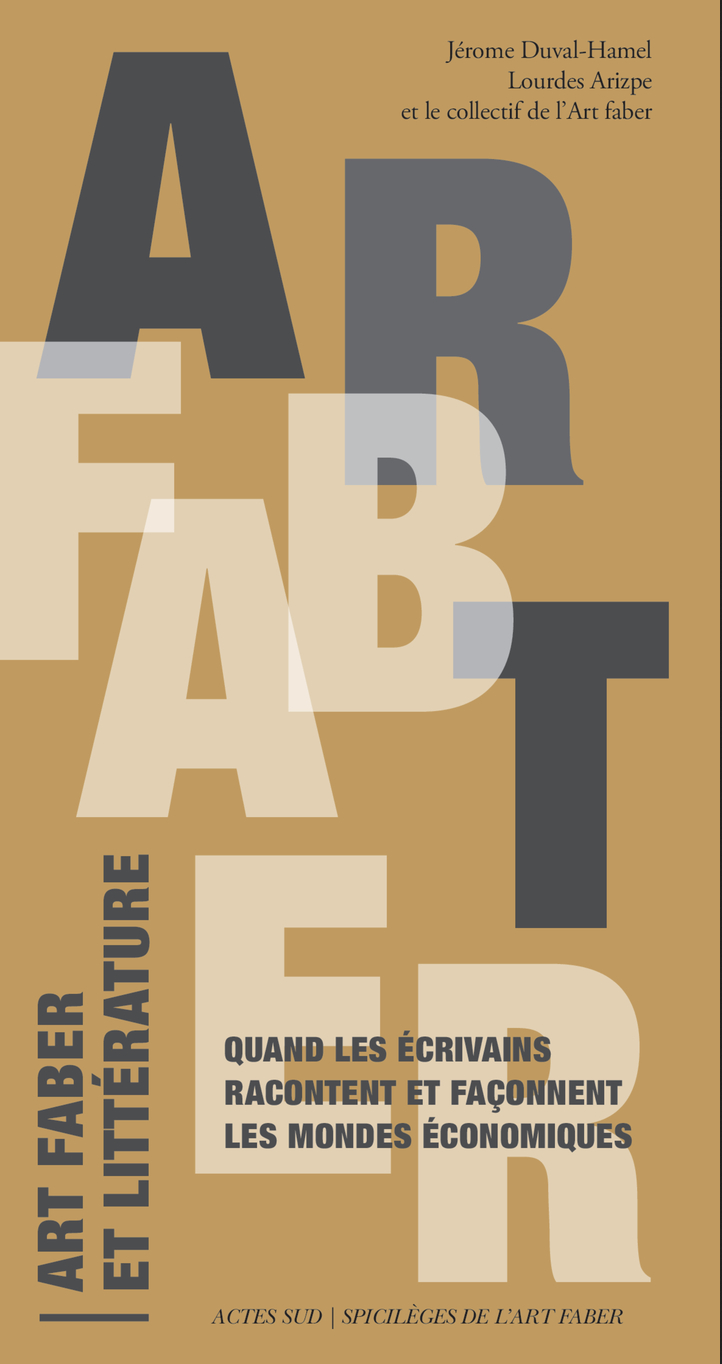 Couverture de l'ouvrage Art Faber, quand les écrivains racontent et façonnent les mondes économiques