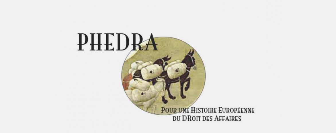 Visuel Phedra, pour une histoire européenne du droit des affaires