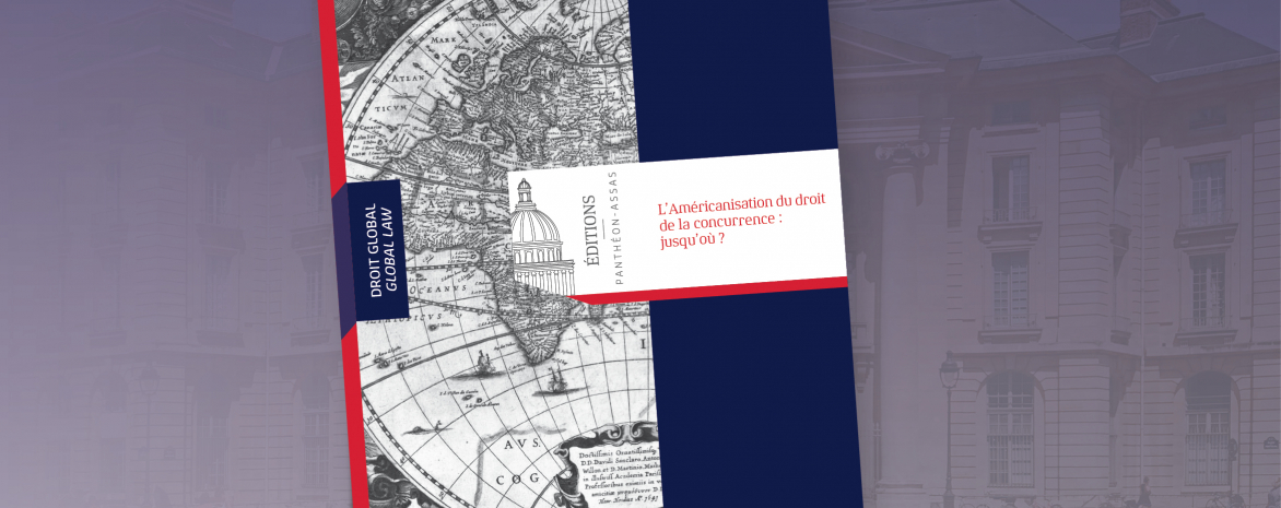 Louis Vogel - L'Américanisation du droit de la concurrence Louis Vogel - L'Américanisation du droit de la concurrence américain européen publication EPA Editions Panthéon-Assas
