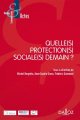 Couverture de l'ouvrage Quelle(s) protection(s) sociale(s) demain ?