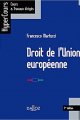 Couverture de l'ouvrage Droit de l'Union européenne, 1re édition