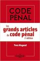 Couverture de l'ouvrage Les grands articles du code pénal, 3e édition
