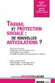 Couverture de l'ouvrage Travail et protection sociale : de nouvelles articulations ?