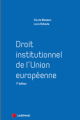 Couverture de l'ouvrage Droit institutionnel de l'Union européenne, 7e édition
