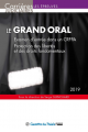 Couverture de l'ouvrage Le grand oral, Examen d'entrée dans un CRFPA, Protections des libertés et des droits fondamentaux, 2019