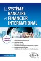 Couverture de l'ouvrage Le système bancaire et financier international