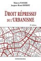 Couverture de l'ouvrage Droit répressif de l'urbanisme (2e édition)