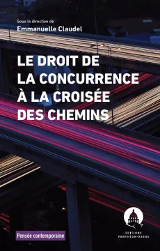 Couverture de l'ouvrage Le droit de la concurrence à la croisée des chemins