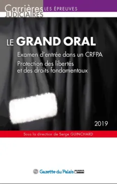 2019_grand_oral_examen_entree_crfpa_protection_libertes_droits_fondamentaux.png