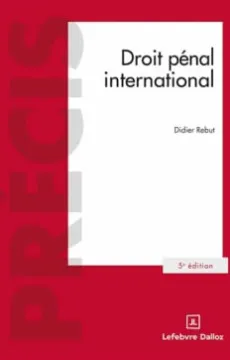 Couverture de l'ouvrage Droit pénal international (5e édition)