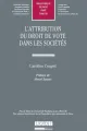 L'attribution du droit de vote dans les sociétés