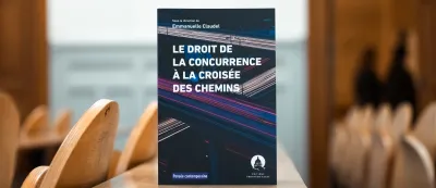 Le droit de la concurrence à la croisée des chemins
